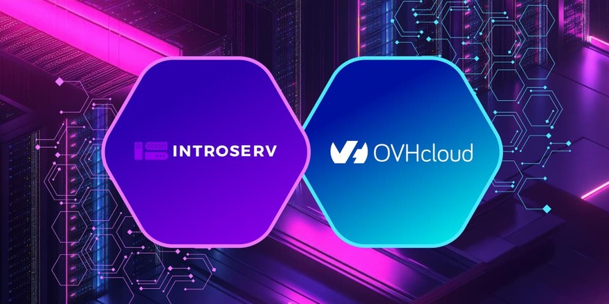 INTROSERV Strengthens Its Advanced Partnership with OVHcloud